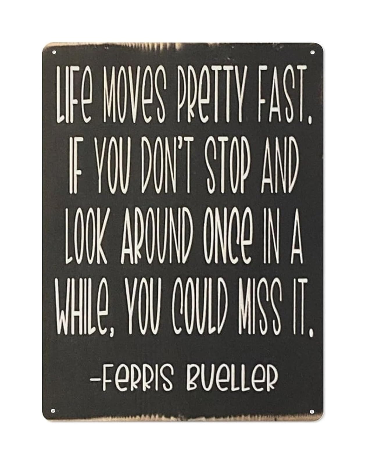 NWPNLXEA Motivational Wall-Art Vintage Metal Sign Life Moves Pretty Fast Slow Down Quote Decor 8 X 12 in