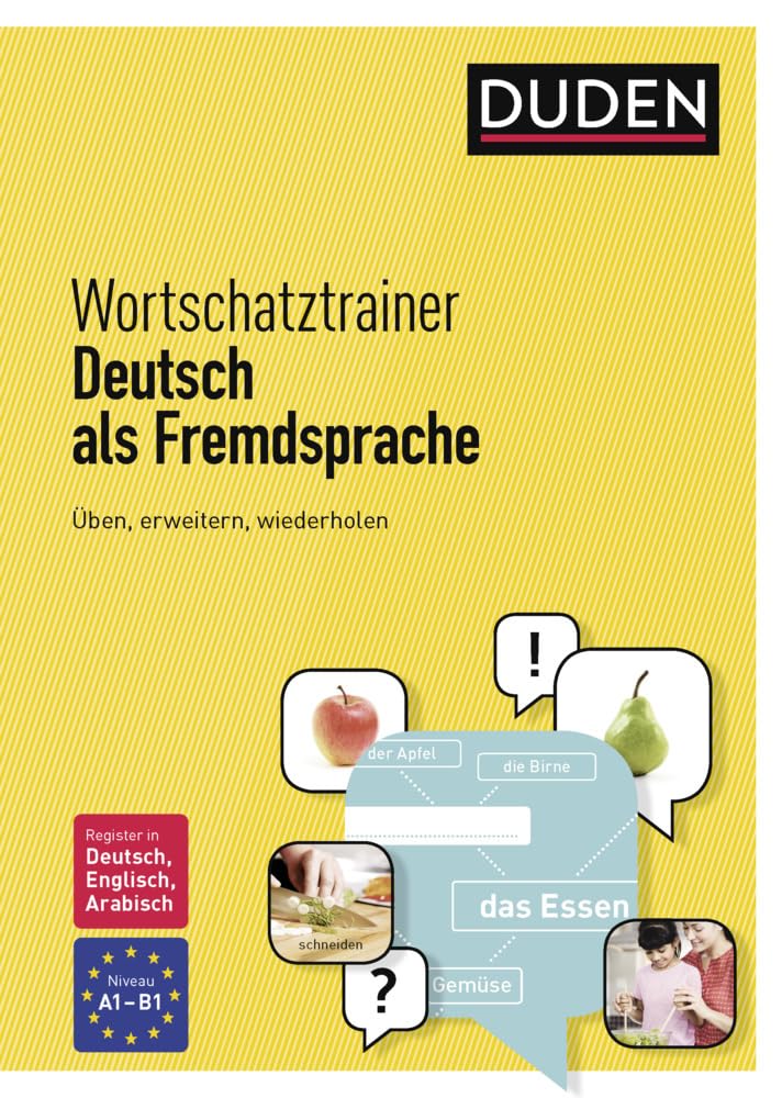 Duden Wortschatztrainer Deutsch als Fremdsprache: Üben, erweitern, wiederholen