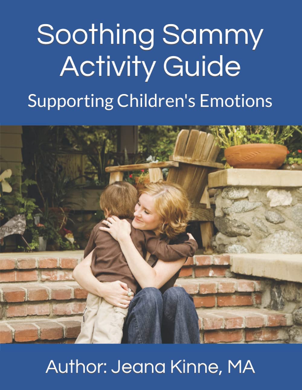 Soothing Sammy Activity Guide: Supporting Children's Emotions (Sammy the Golden Dog)