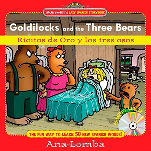 Easy Spanish Storybook: Goldilocks and the Three Bears (Book + Audio CD): Ricitos de Oro y los Tres Osos