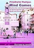  Mind Games: Recherchen und Gedankenspiele im Spannungsfeld von Musik und Literatur