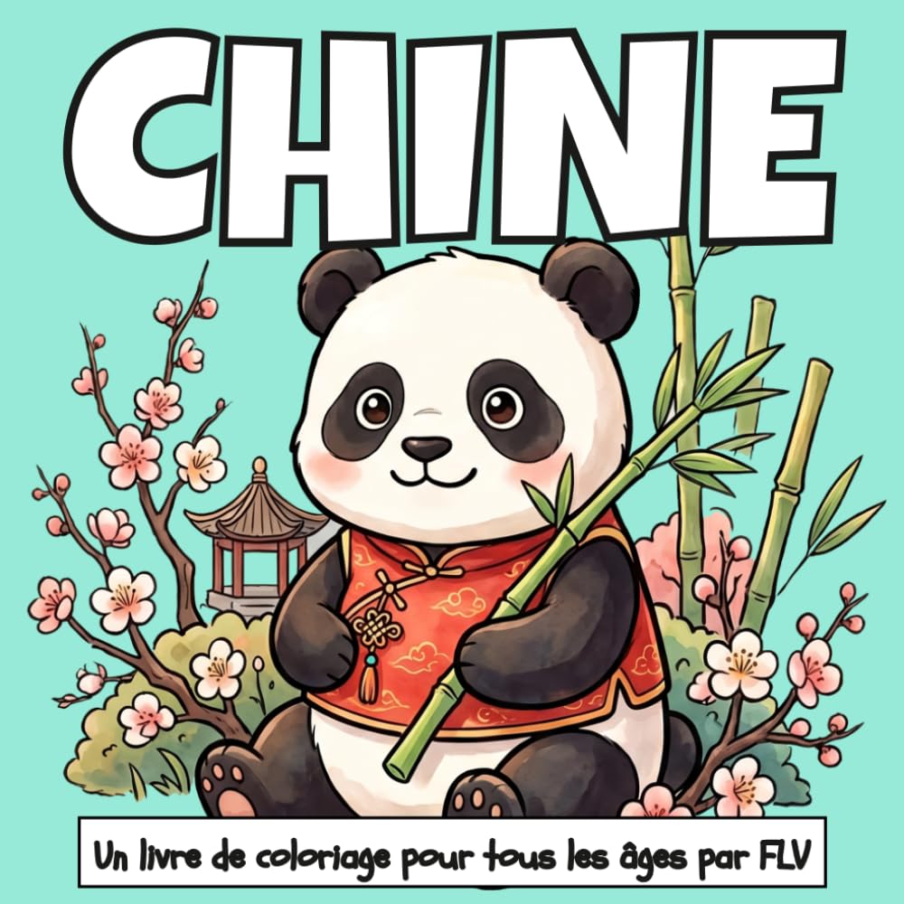 CHINE: Un LIVRE DE COLORIAGE pour tout âge.