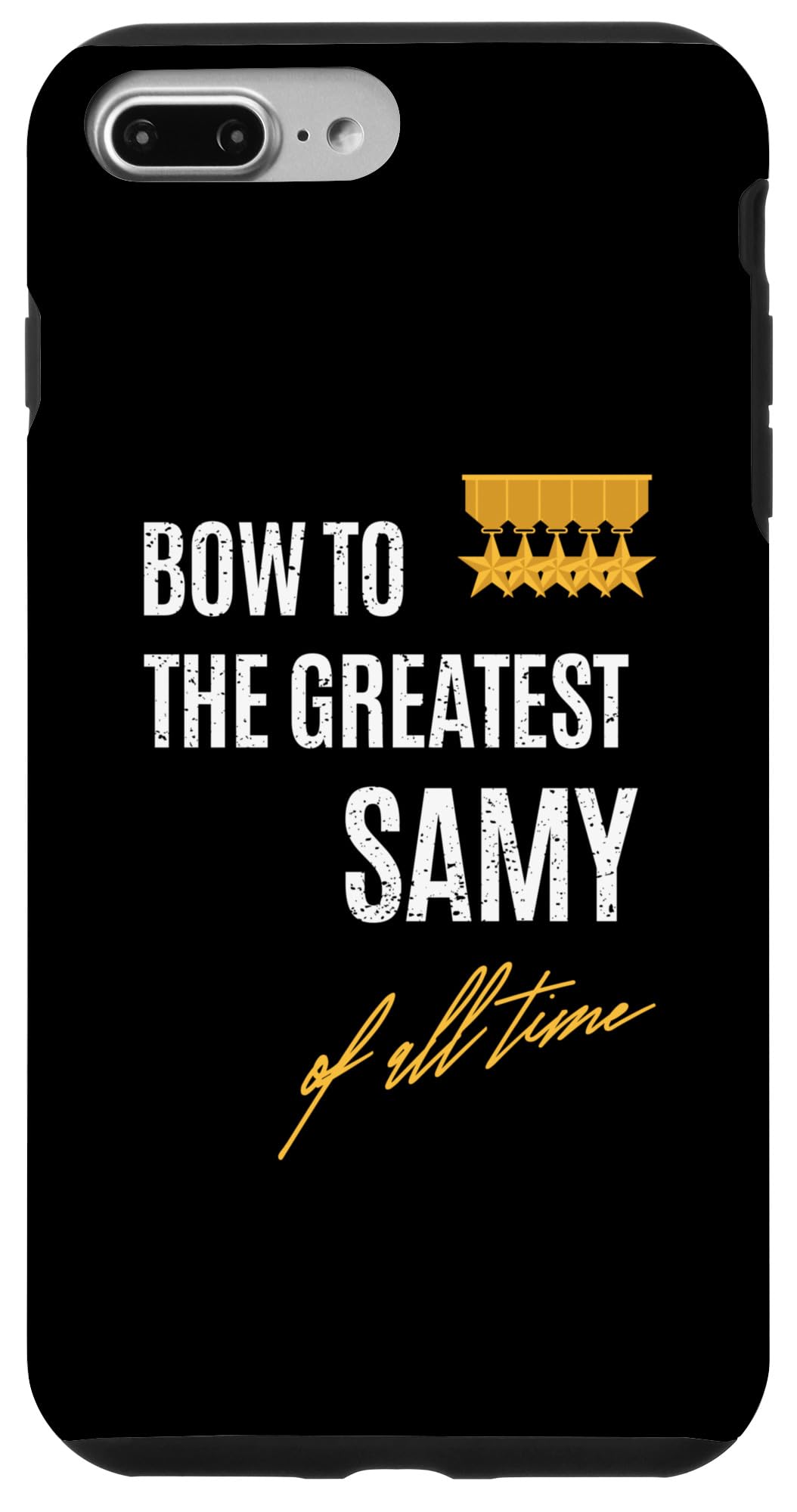 iPhone 7 Plus/8 Plus Bow To The Greatest Samy Of All Time First Given Name Case