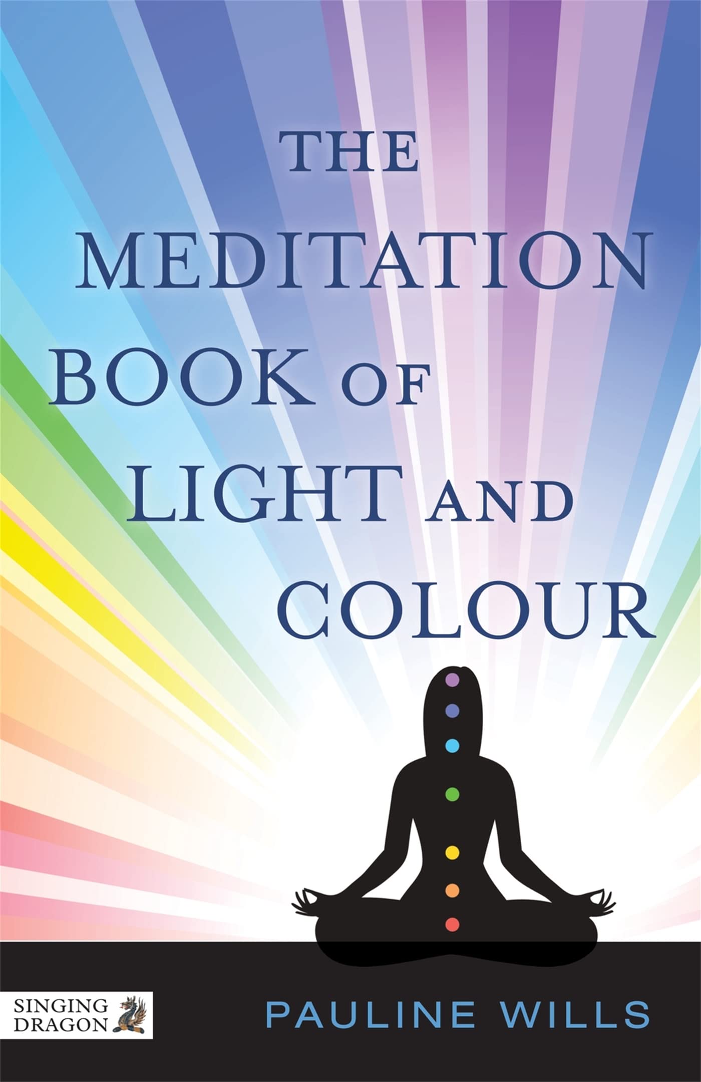 The Meditation Book of Light and Colour,Pauline Wills