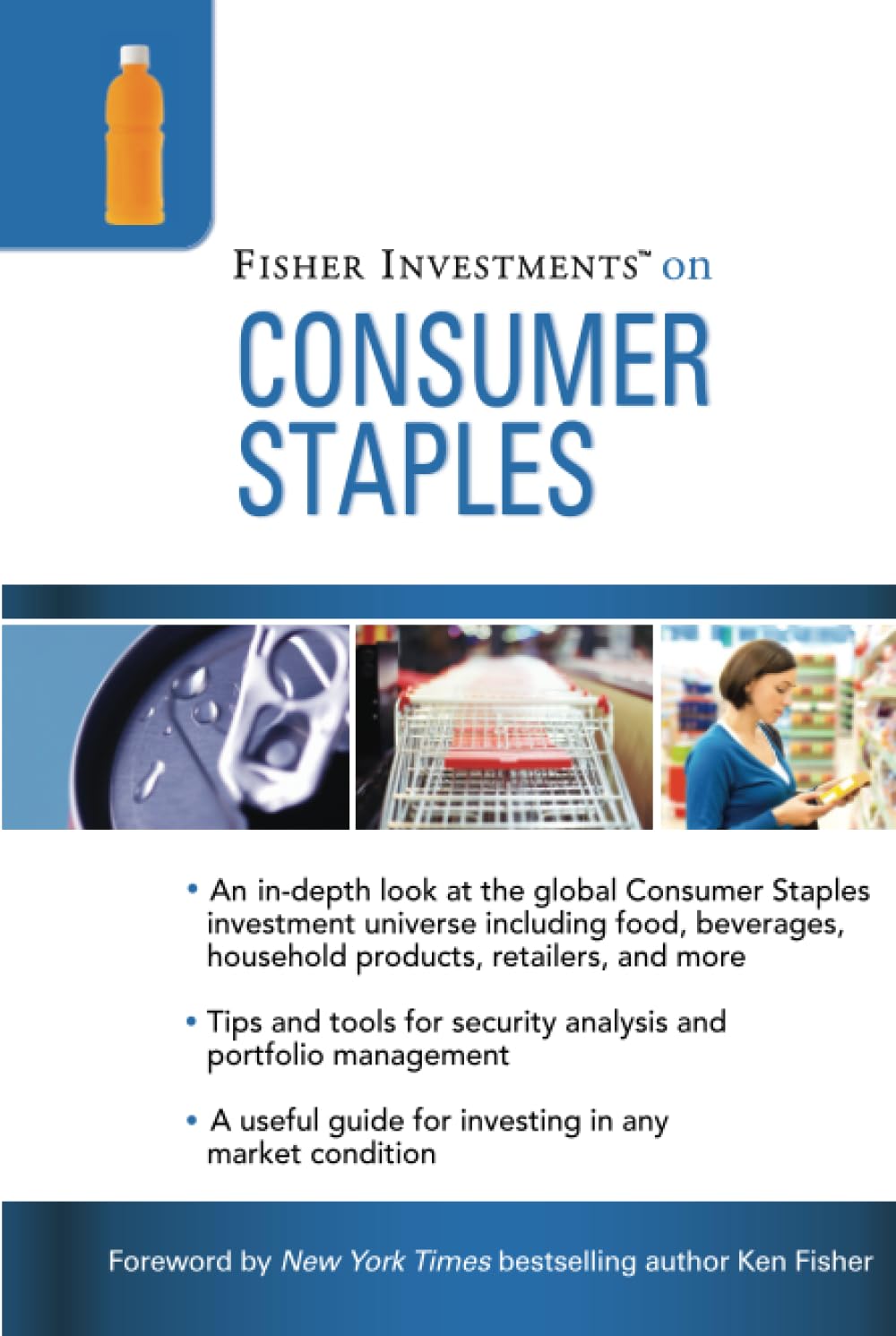 Fisher Investments on Consumer Staples: 3 (Fisher Investments Press)