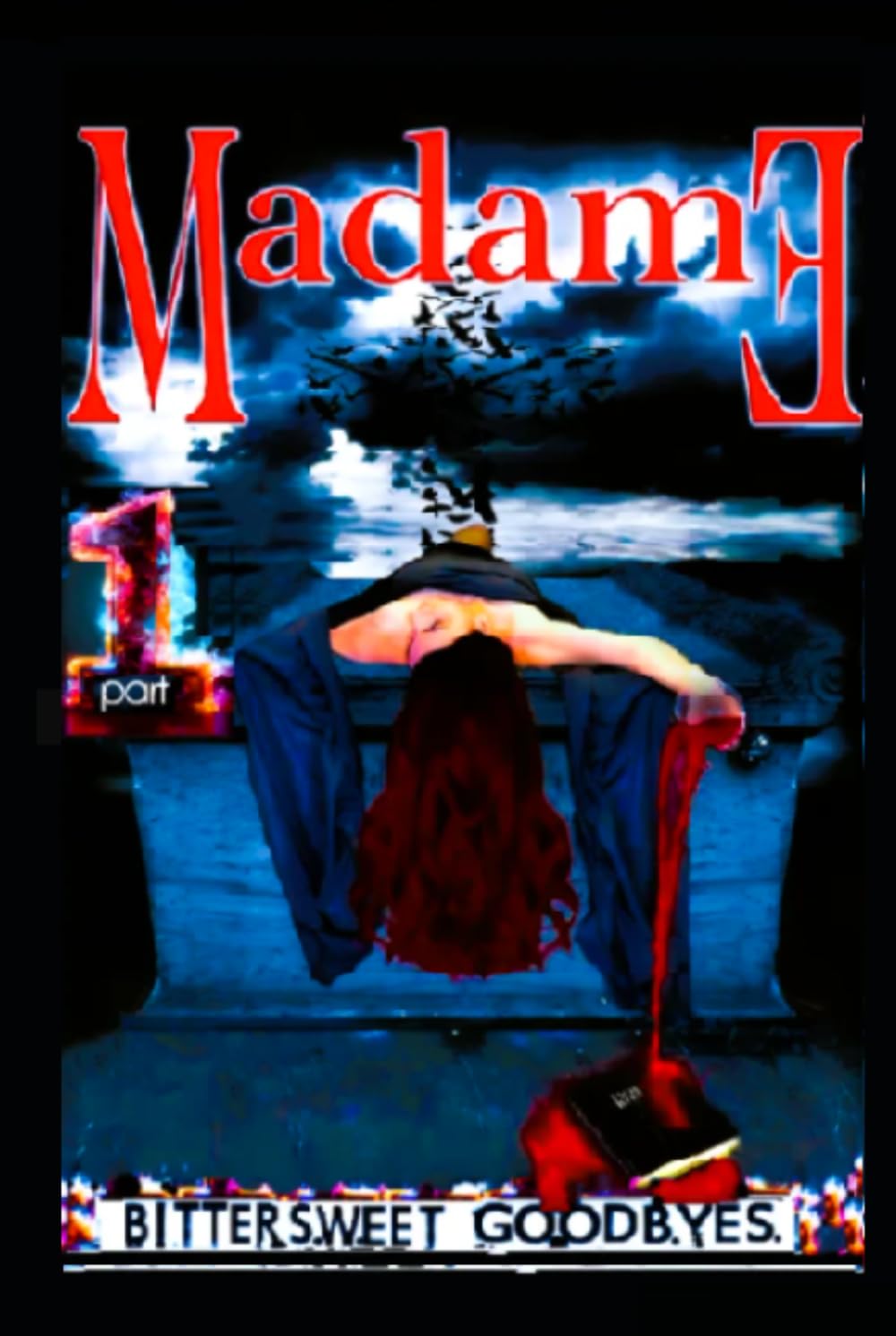MADAME - "Bittersweet Goodbyes" - by Patrick Lorcan Woods