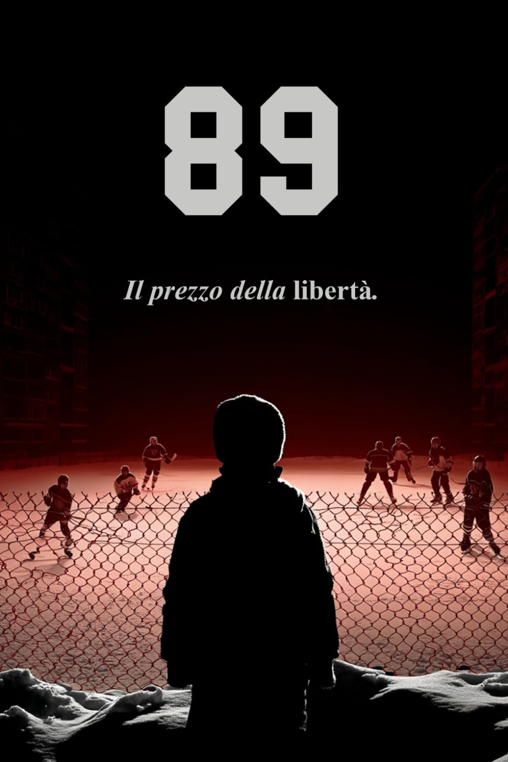 89: Il prezzo della libertà.