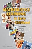 mathematics learning in early childhood: paths toward excellence and equity