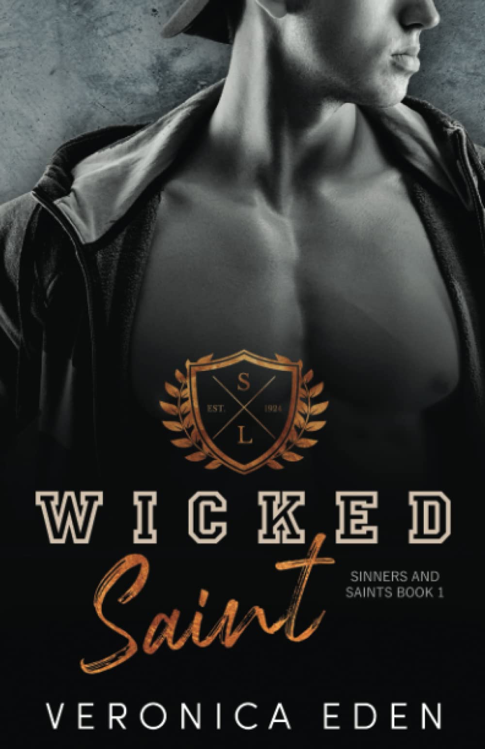 Wicked Saint: Dark New Adult High School Bully Romance (Sinners and Saints)