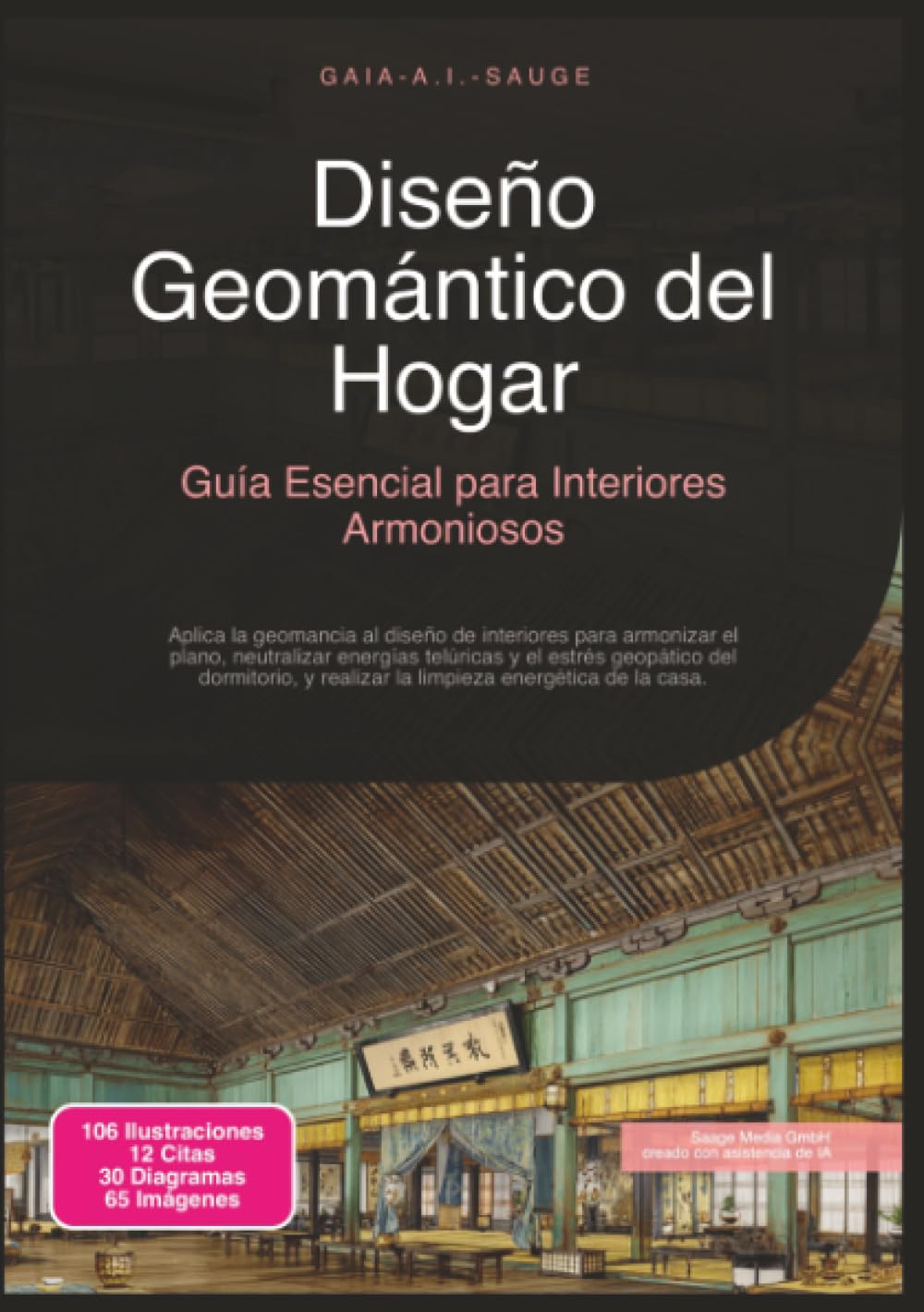 Diseño Geomántico del Hogar: Guía Esencial para Interiores Armoniosos (Diseño de interiores)