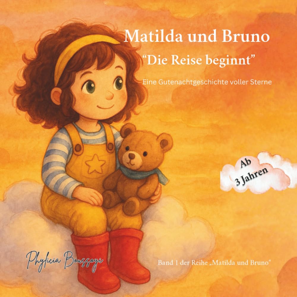 Matilda und Bruno – Die Reise beginnt: Eine Gutenachtgeschichte voller Sterne