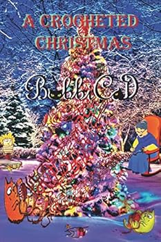 Paperback A Crocheted Christmas Book