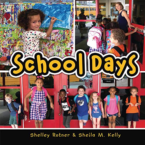 School Days by Shelley Rotner, Sheila M. Kelly episode artwork