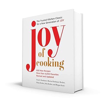 Joy of Cooking: Fully Revised and Updated