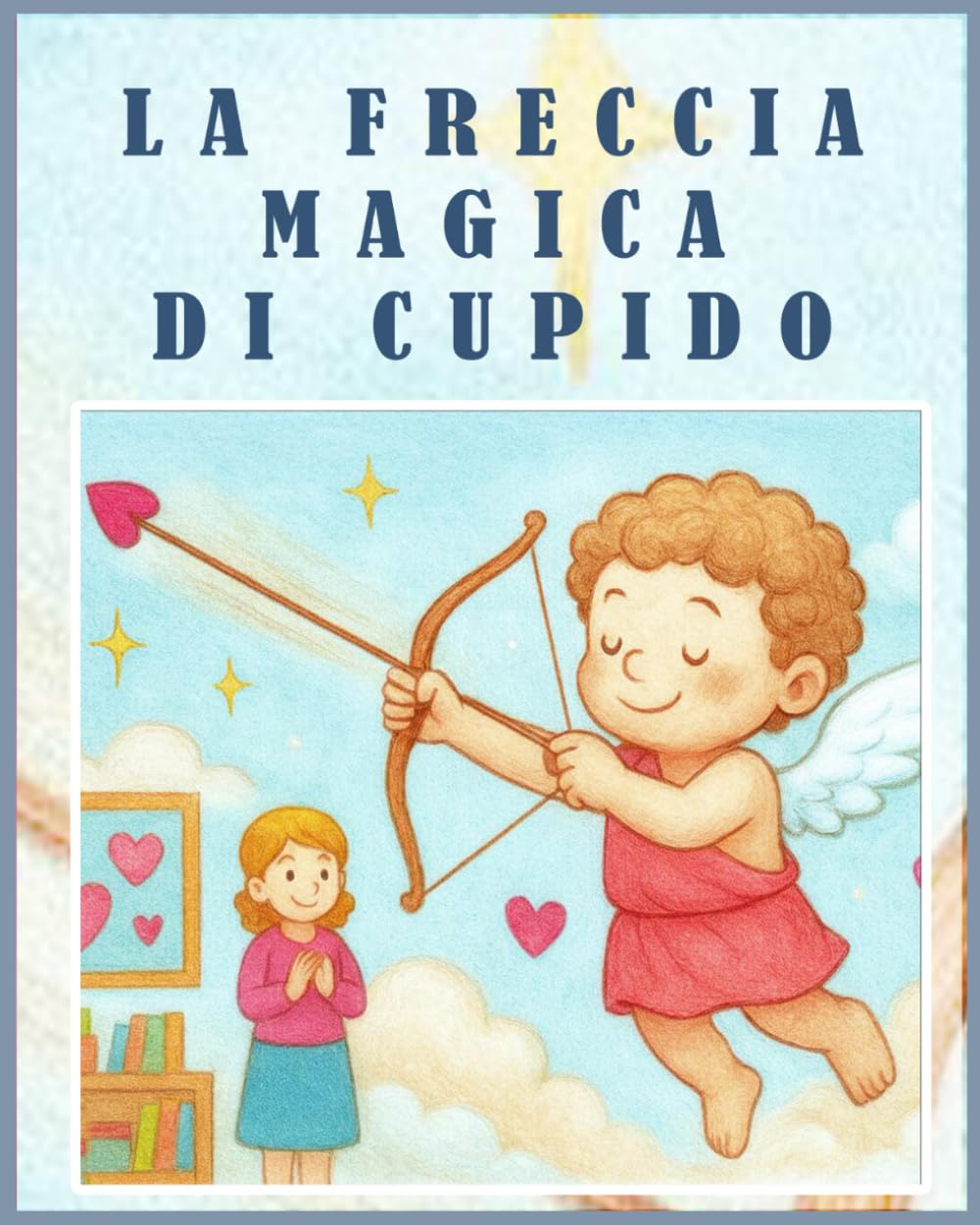 La freccia magica di cupido