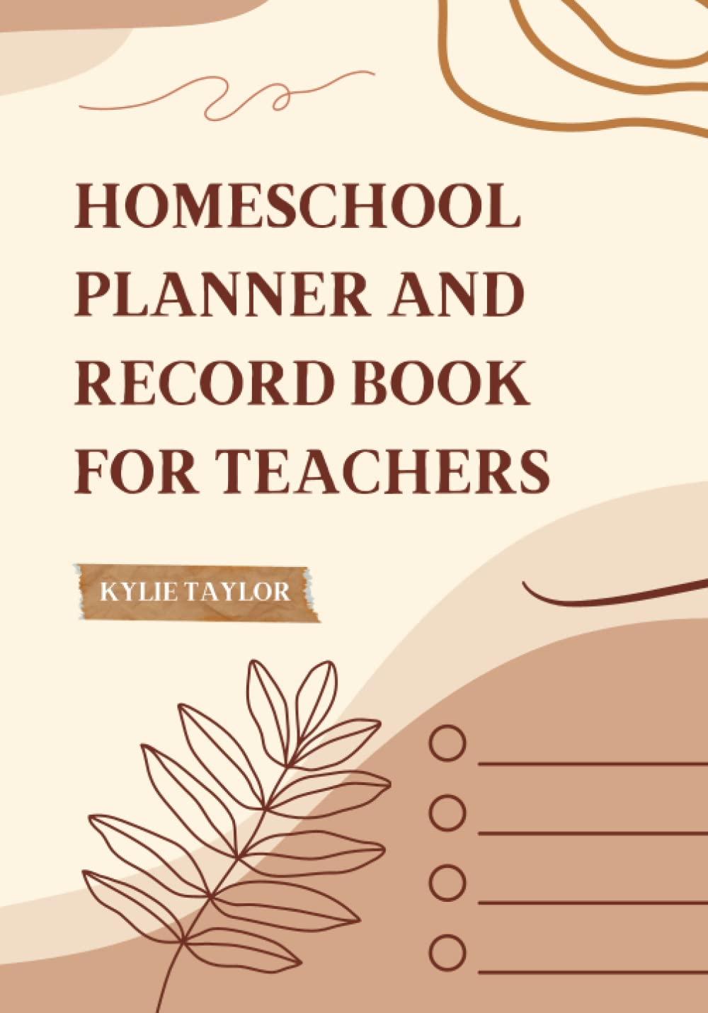 Homeschool Planner and Record Book for Teachers: Lesson Plan Organizer Notebook with Student Attendance Tracker and Report Card
