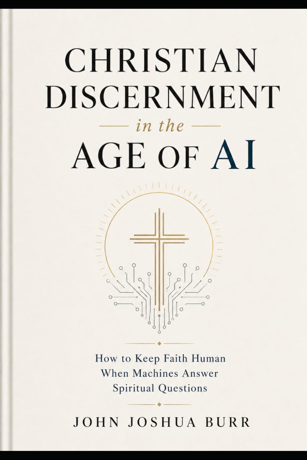Christian discernment in the age of AI: How to keep faith human when machines answer spiritual questions.