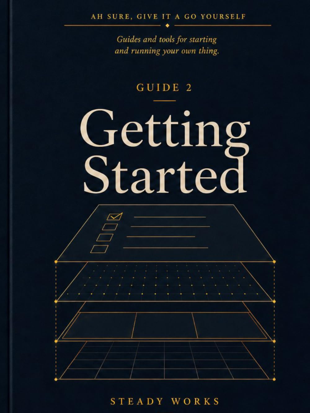 Getting Started: For people setting up and getting going (Ah Sure, Give It A Go Yourself)