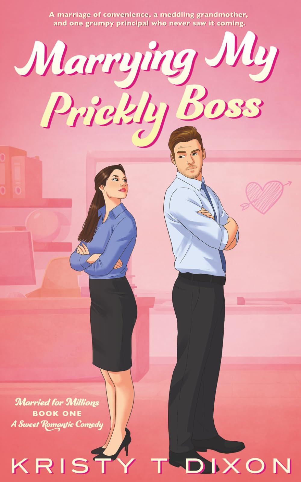 Marrying My Prickly Boss (Married for Millions)