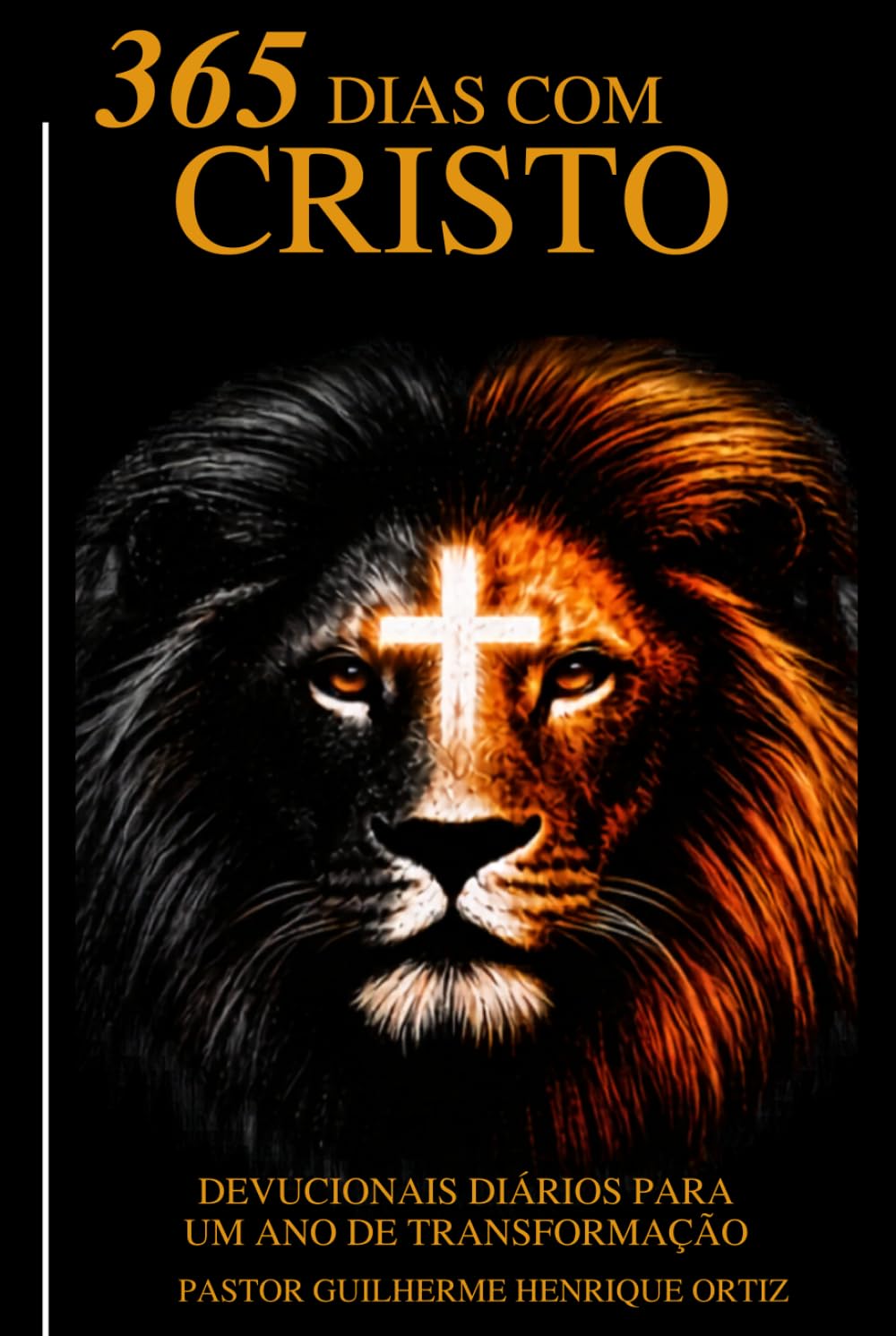 365 Dias com Cristo: Devocionais Diários para um Ano de Transformação Espiritual (Coleção 365 Dias com Cristo)