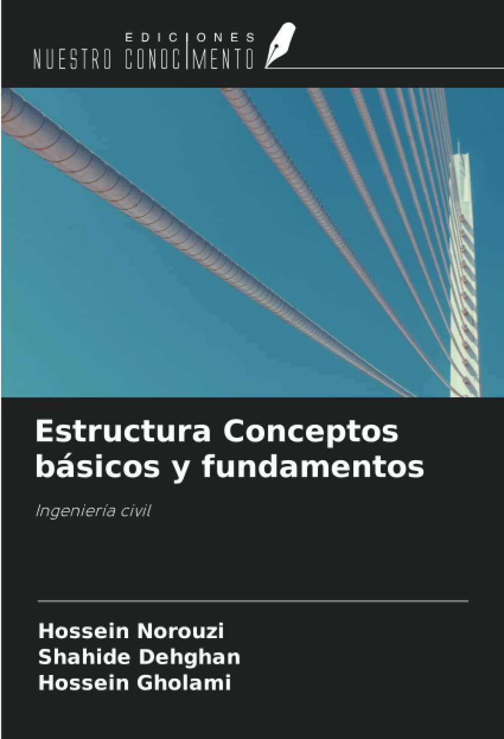 Estructura Conceptos básicos y fundamentos: Ingeniería civil