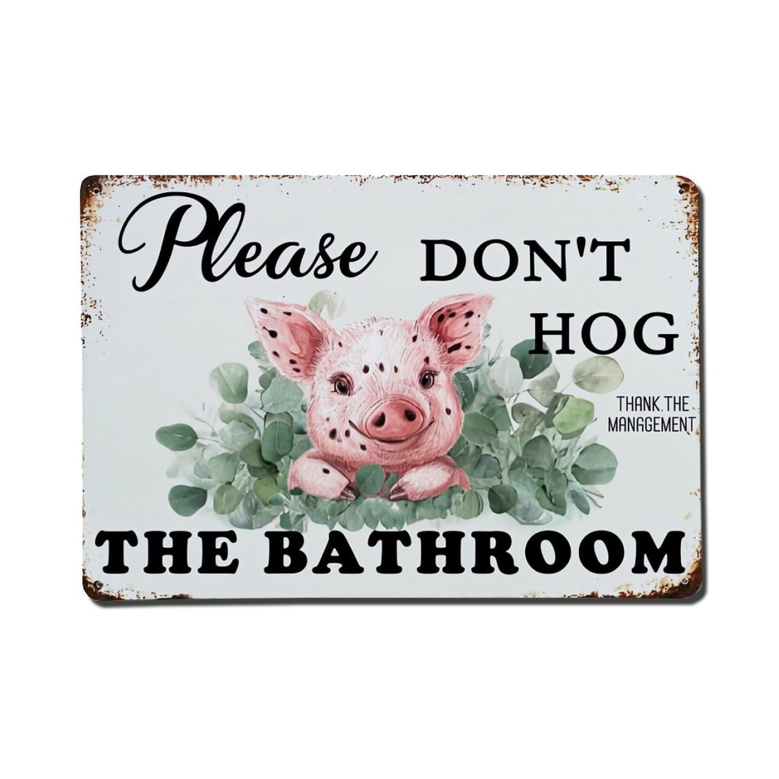 Nestemfo Vintage Please Dont Hog The Bathroom Tin Sign Metal Sign, Living Room,Bar, Home, Bedroom Wall Decor,Retro Metal Poster 8X12 Inches
