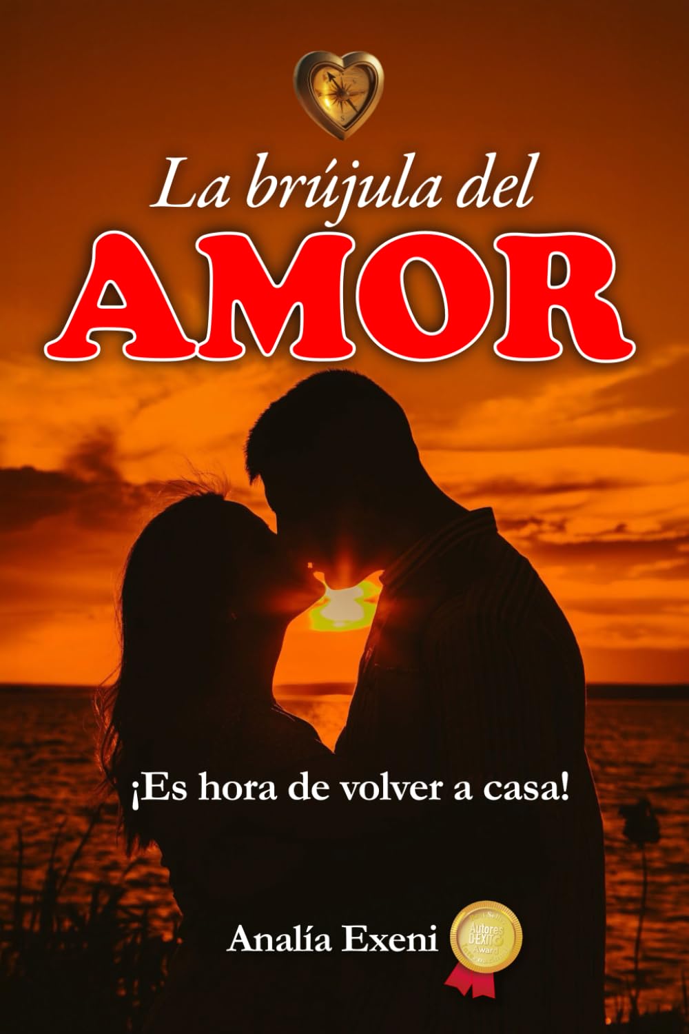 LA BRÚJULA DEL AMOR: ¡Es hora de volver a casa! EDICIÓN DE ORO