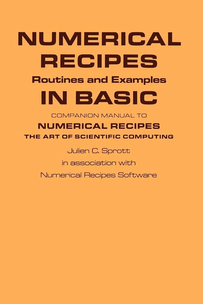 Numerical Recipes Routines and Examples in BASIC (First Edition