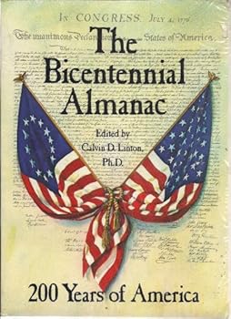 Paperback The Bicentennial Almanac - 200 Years of America 1776-1996 Book