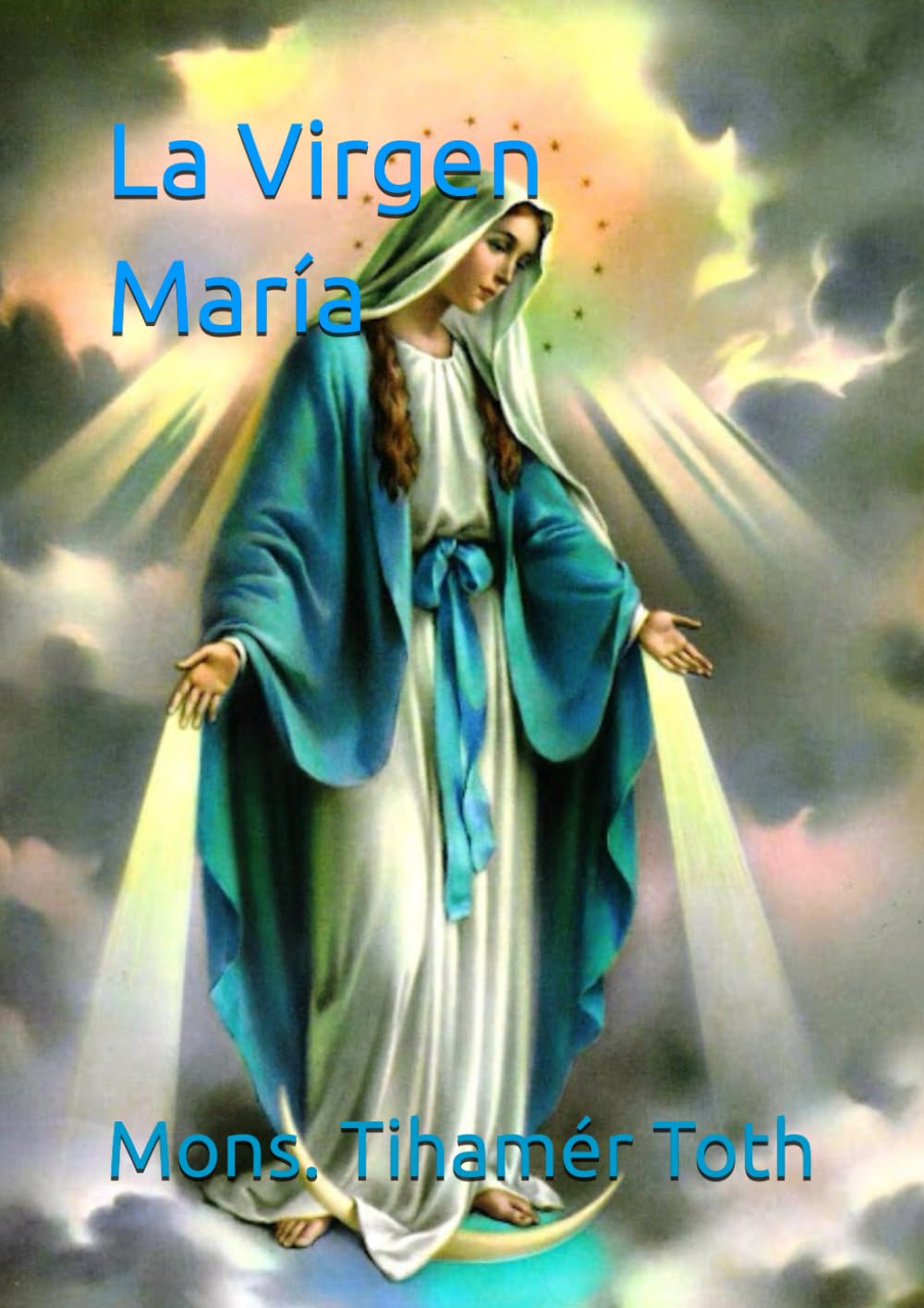 La Virgen María