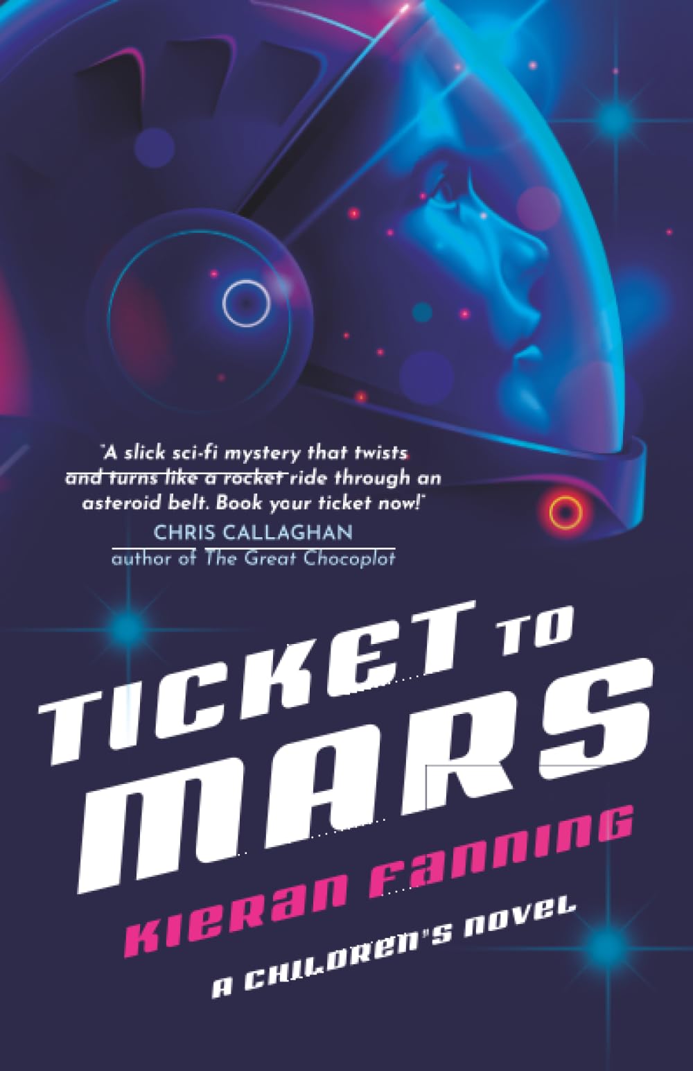 Ticket to Mars: A Children's Novel
