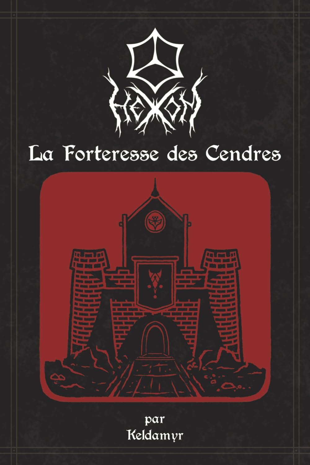 HEXOM: La Forteresse des Cendres