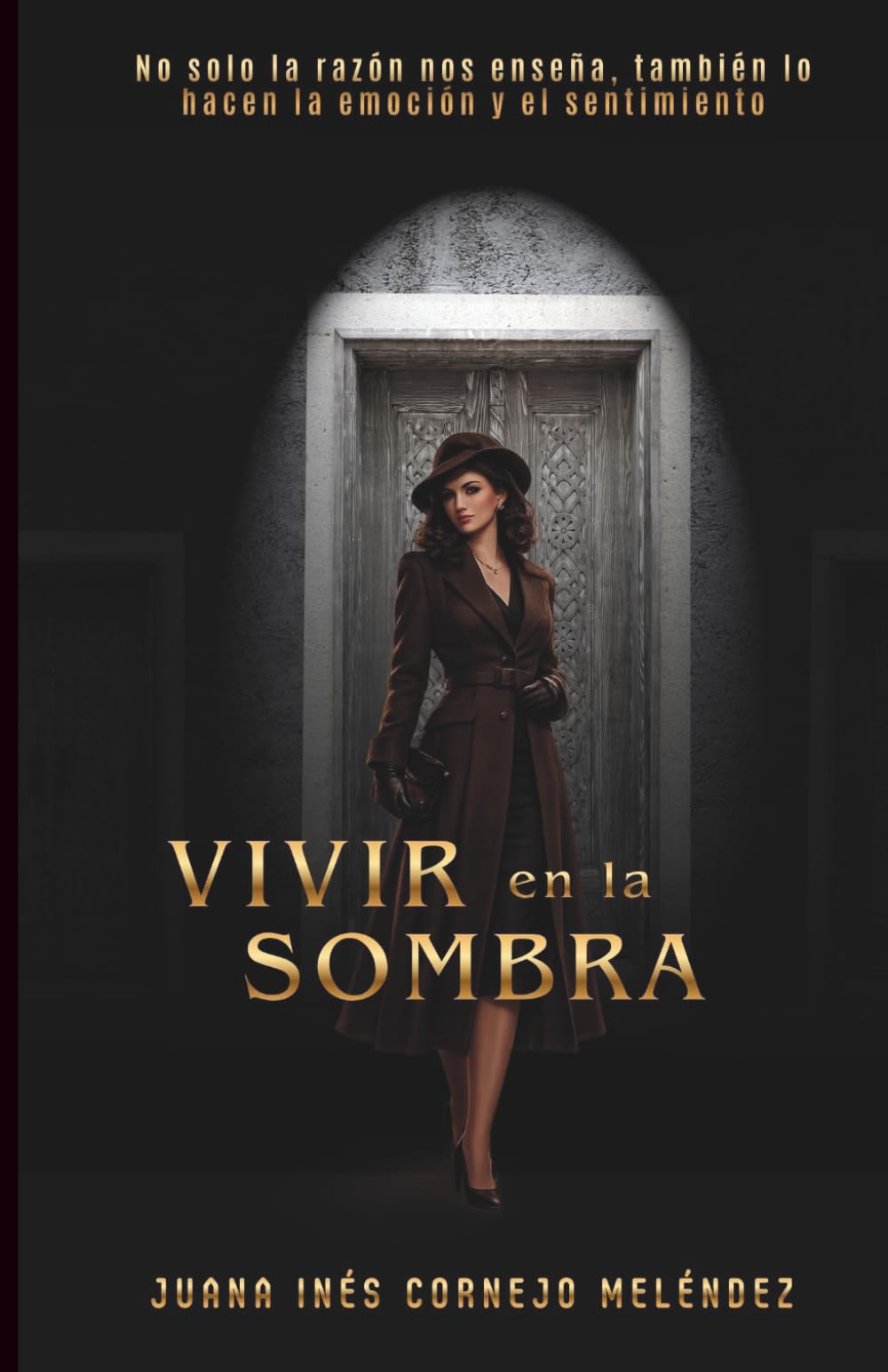 Vivir en la sombra: No solo la razón nos enseña, también lo hacen la emoción y el sentimiento