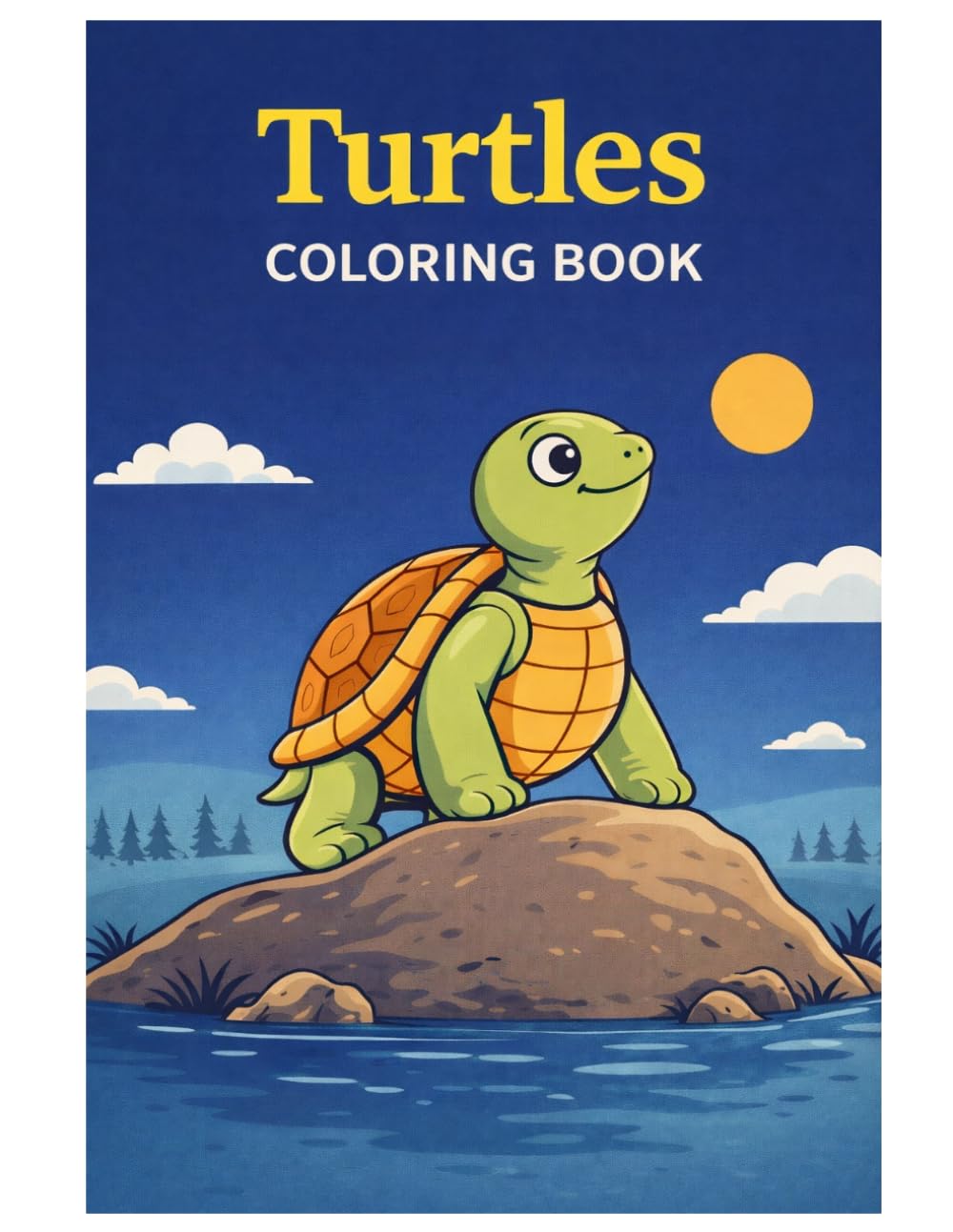 Turtles Coloring Book: Cute Turtle Coloring Pages for Kids – Relaxing Ocean and Nature Coloring Book