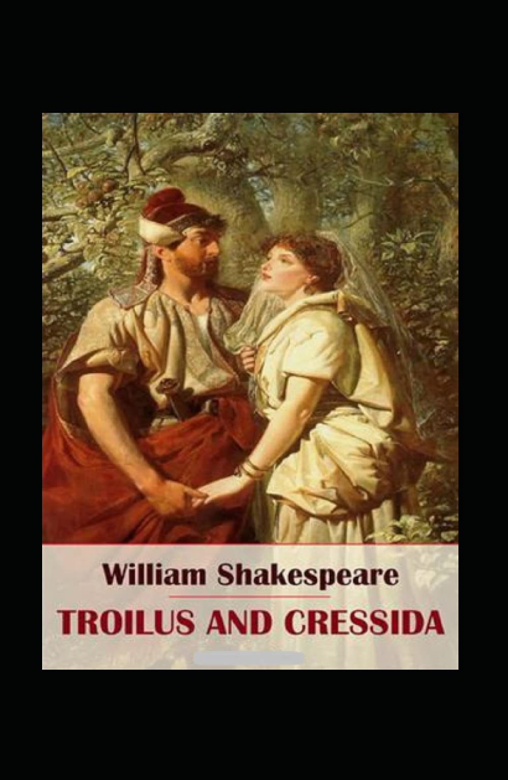 The History of Troilus and Cressida Annotated
