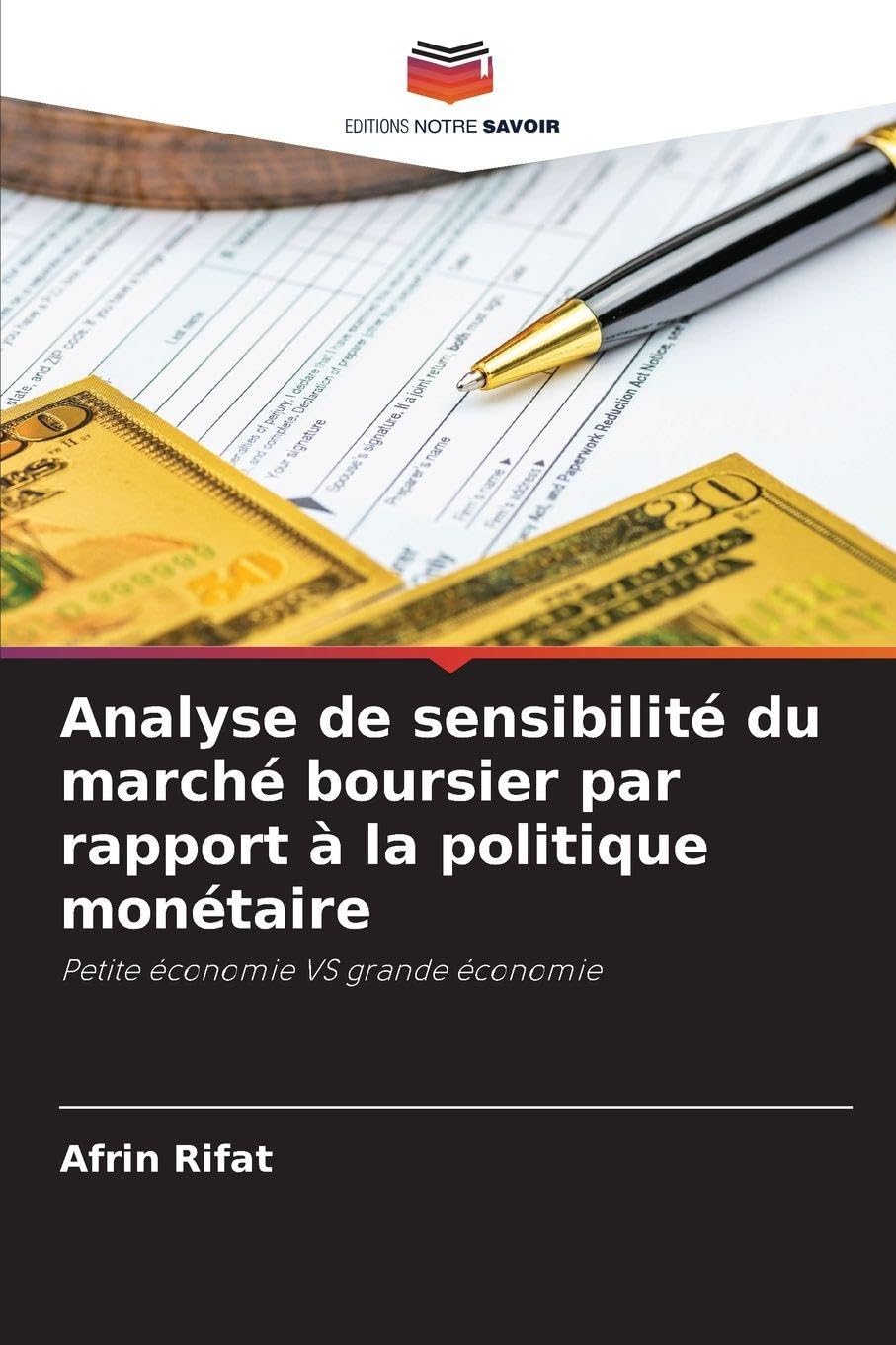 Analyse de sensibilité du marché boursier par rapport à la politique monétaire: Petite économie VS grande économie