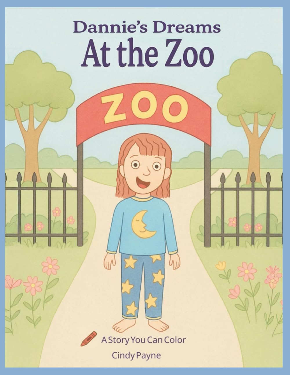 At the Zoo (Dannie's Dreams: A Story You Can Color)