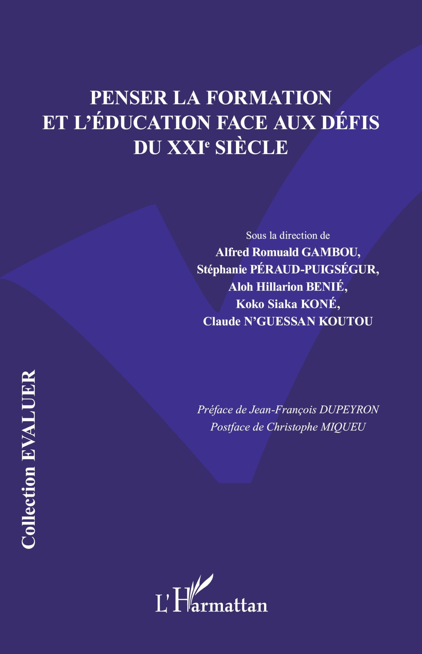 Penser la formation et l’éducation face aux défis du XXIe siècle (Evaluer)