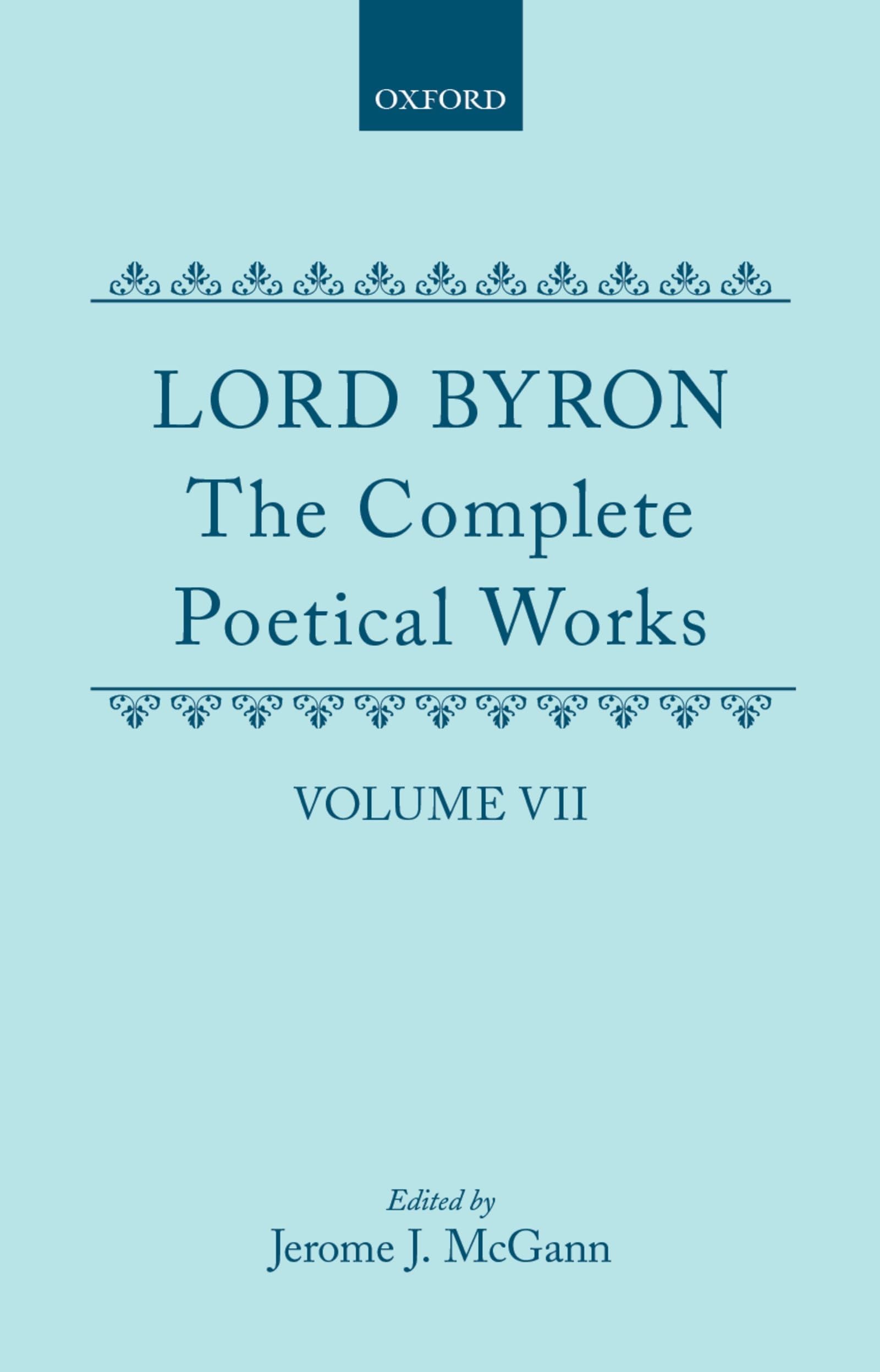 The Complete Poetical Works: Volume VII (|c OET |t Oxford English Texts)