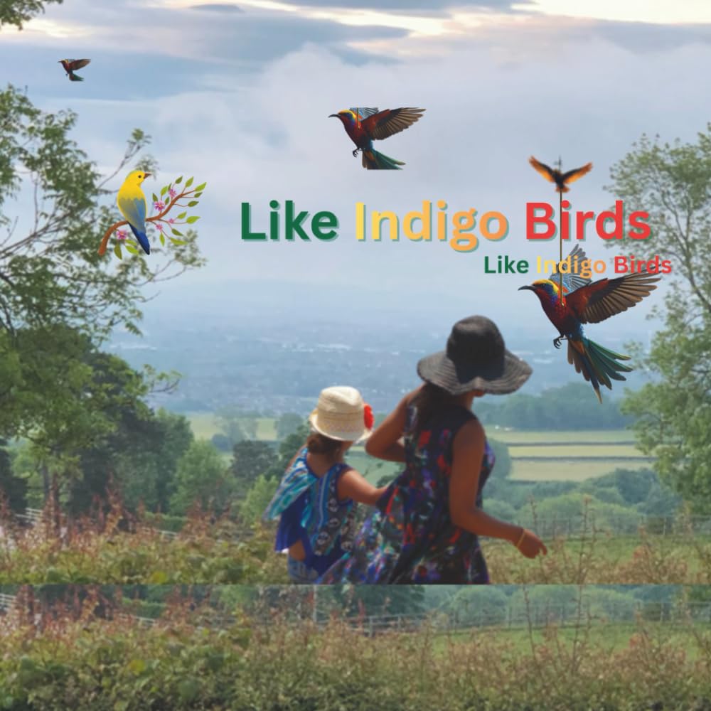 Like Indigo Birds