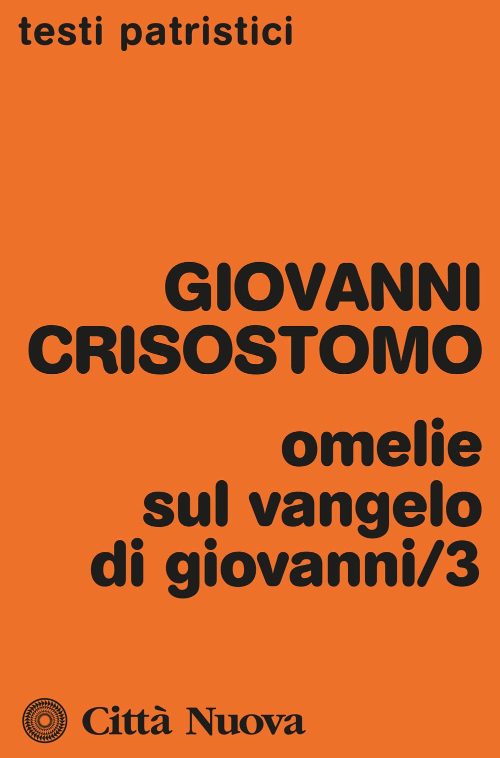 Omelie sul Vangelo di Giovanni (Vol. 3)