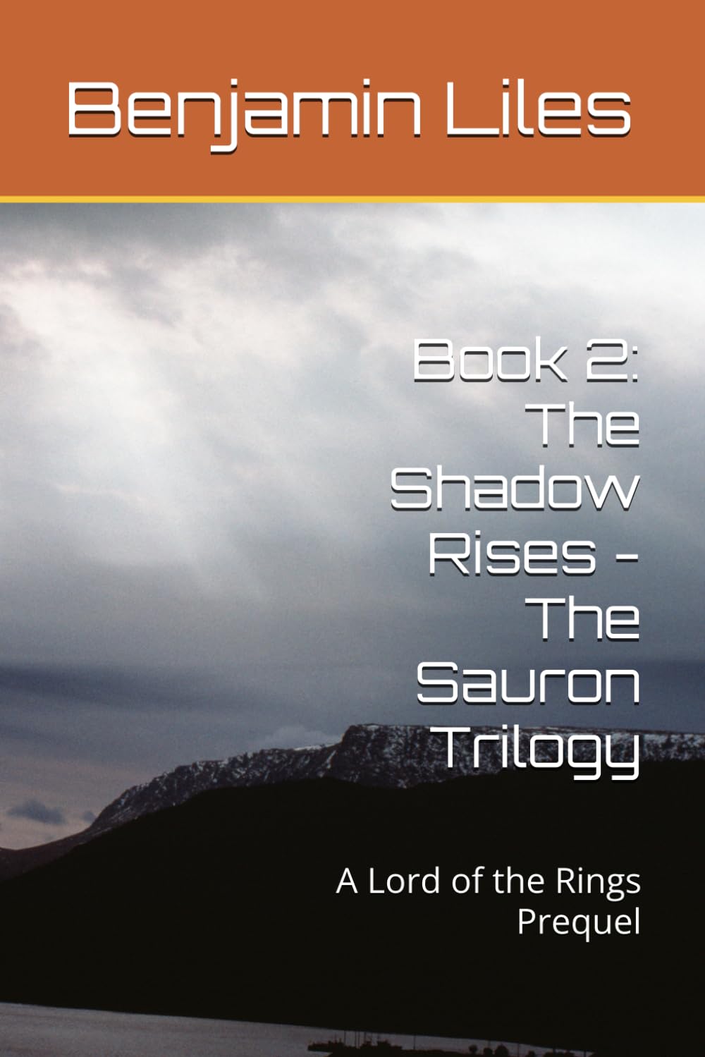Book 2: The Shadow Rises - The Sauron Trilogy: A Lord of the Rings Prequel