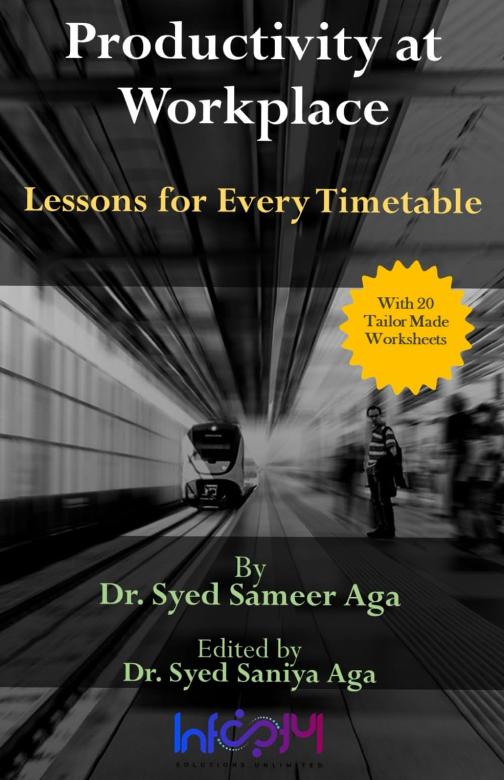 Productivity at Workplace: Lessons for Every Timetable (Productivity Mastery)