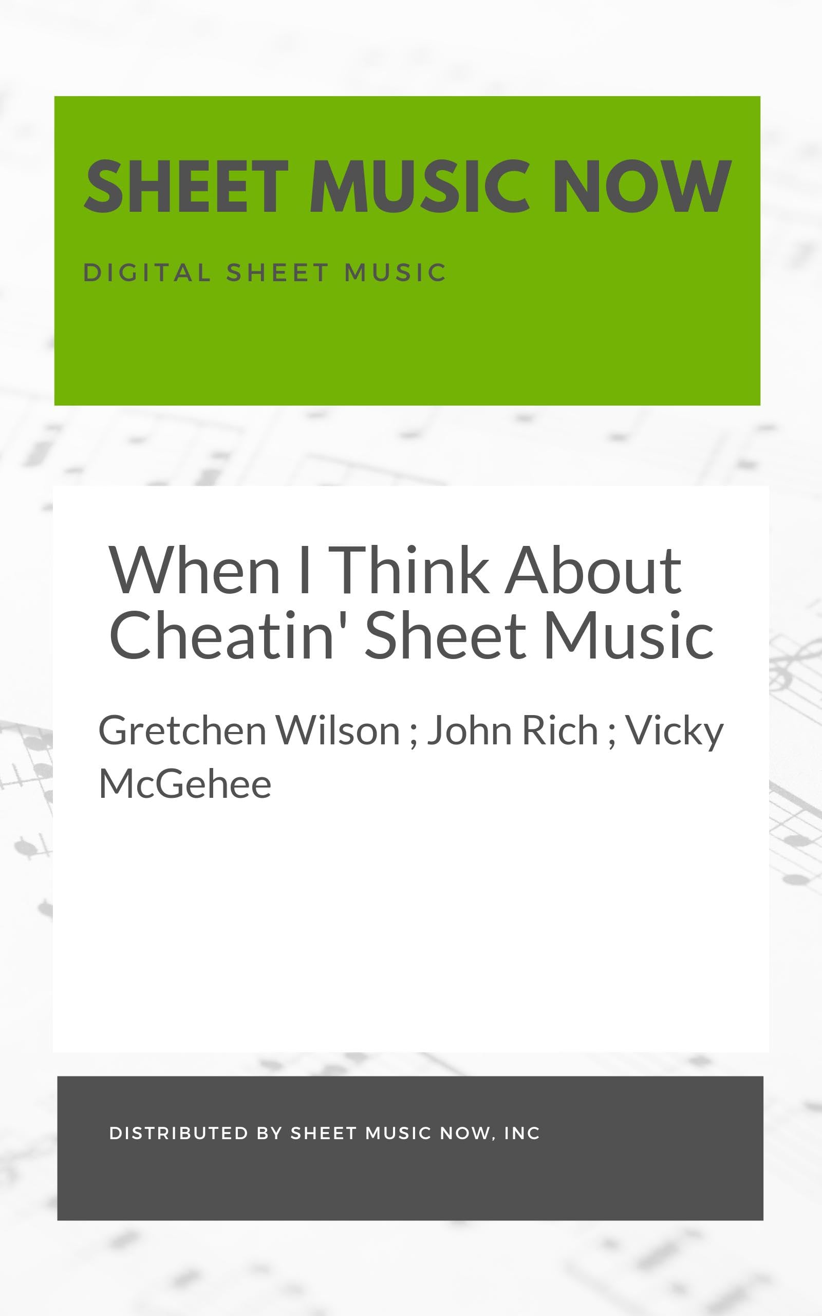 When I Think About Cheatin' Sheet Music