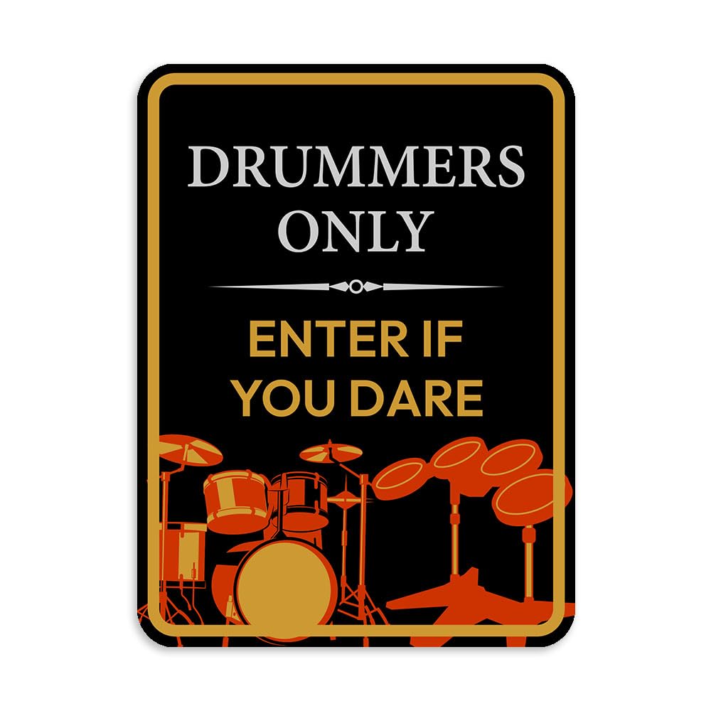 Portrait Round Plus Drummers Only Enter If You Dare Wall or Door Sign | Music Decor - Small