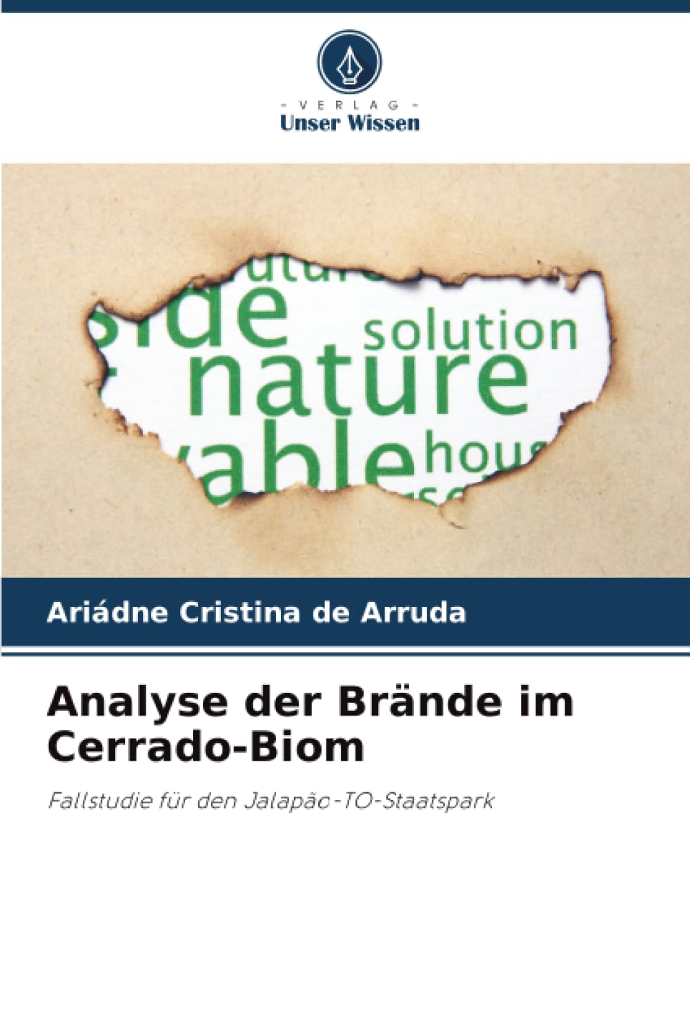Analyse der Brände im Cerrado-Biom: Fallstudie für den Jalapão-TO-Staatspark