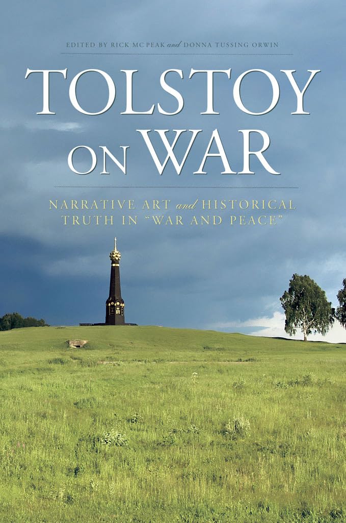 Tolstoy On War by Rick Mcpeak PAPERBACK 9780801478178