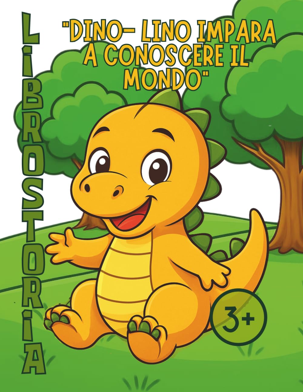 Dino-Lino impara a conoscere il mondo: Libro illustrato su coraggio, emozioni e autostima per bambini da 3 anni (Dino-Lino International Editions)