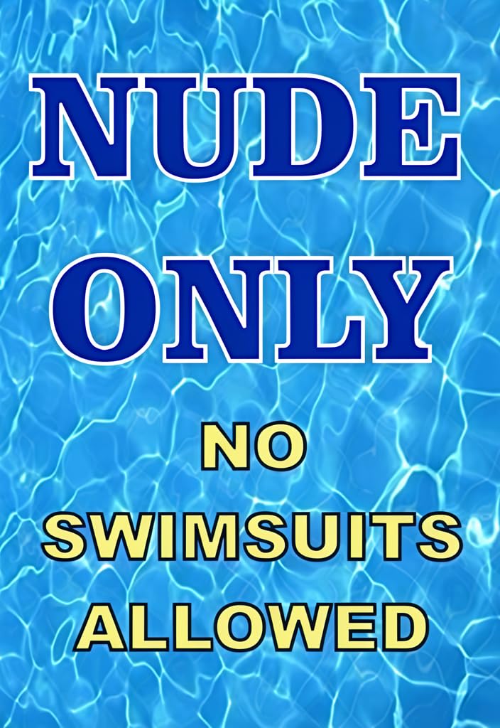 peiyeety Nude Only No Swimsuits Allowed Tin Sign 12x8 Inch, Funny Pool Rule Metal Wall Decor, Blue Water Background Vintage-Style Plaque for Backyard Pool, Hot Tub, Patio Bar, Bathroom, Gift Idea