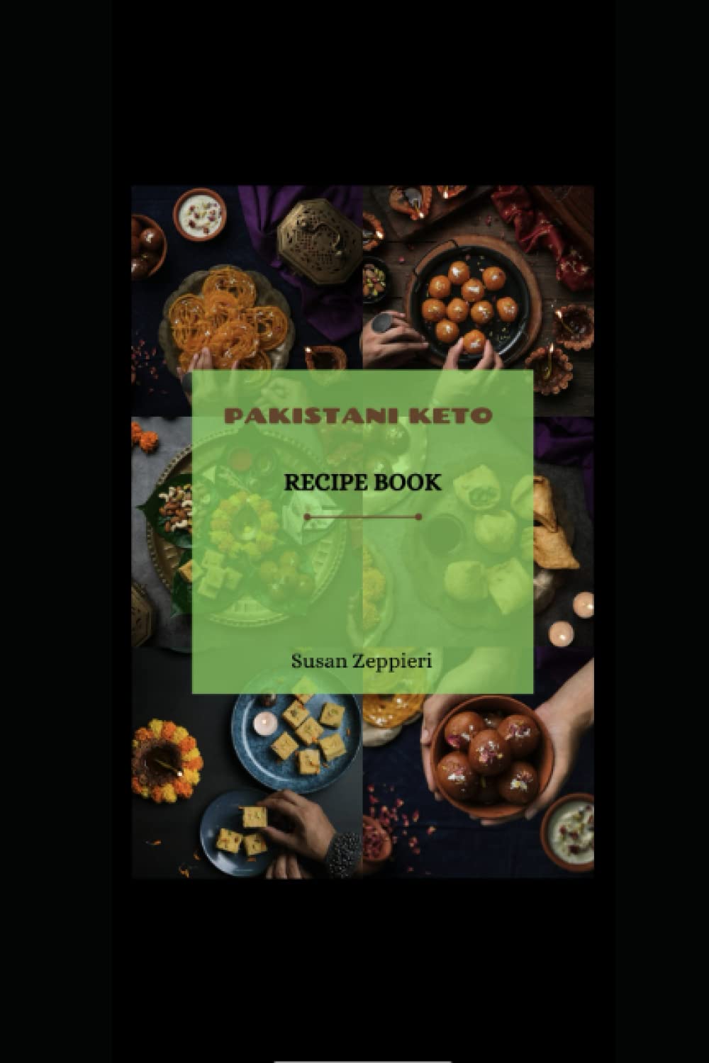 PAKISTANI KETO RECIPE BOOK